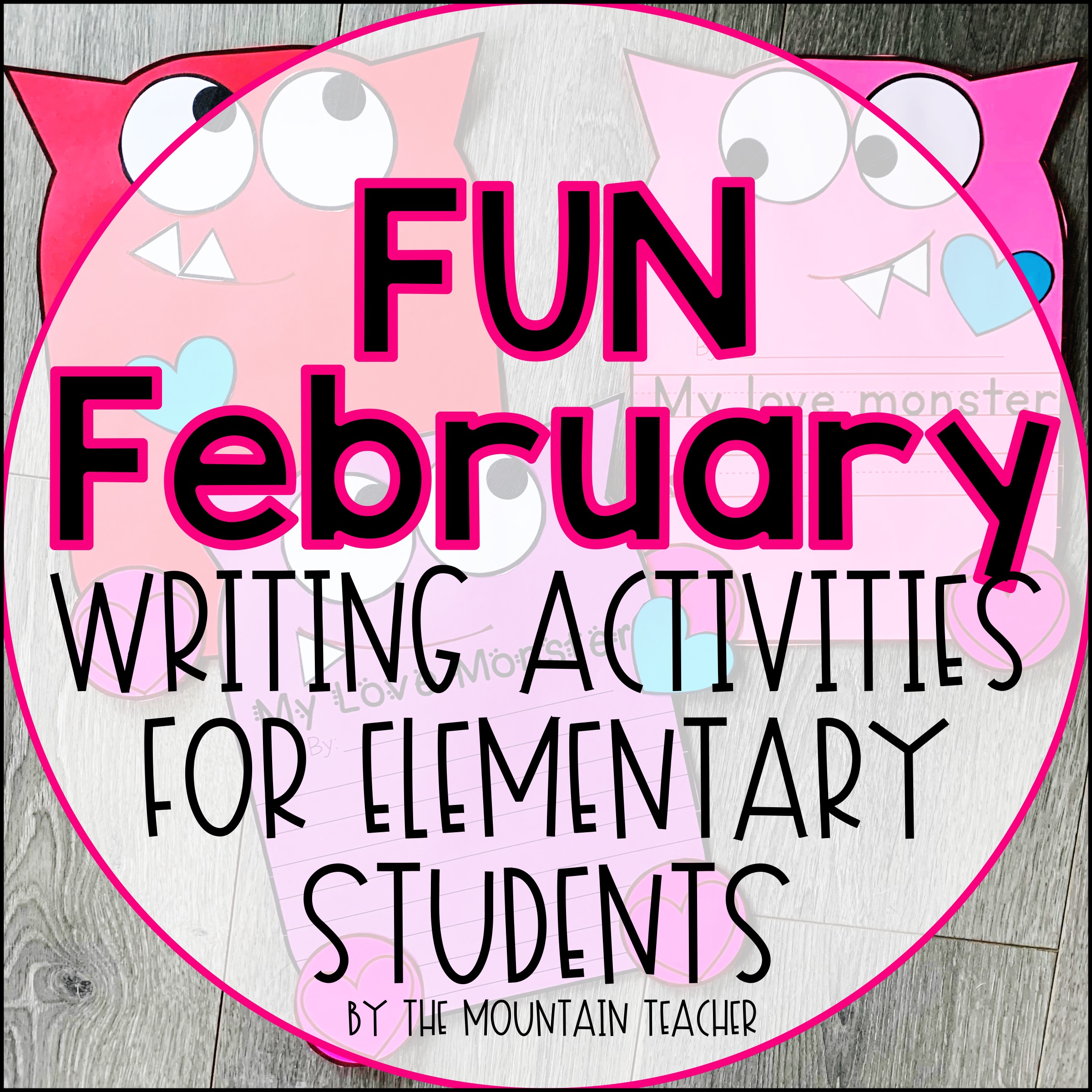 Fun February Writing Activities for Elementary Students