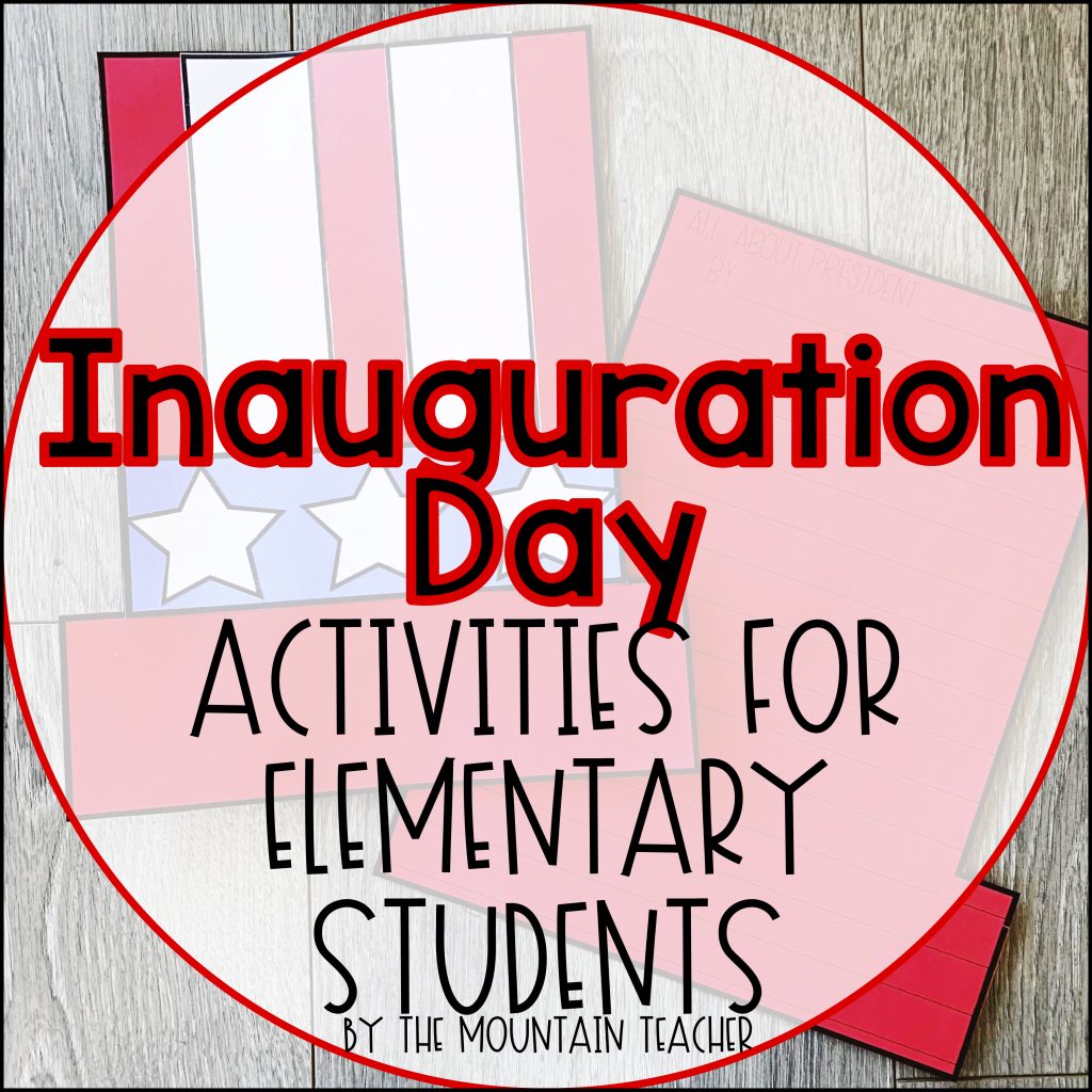 Inauguration Day Activities for Elementary Aged Students