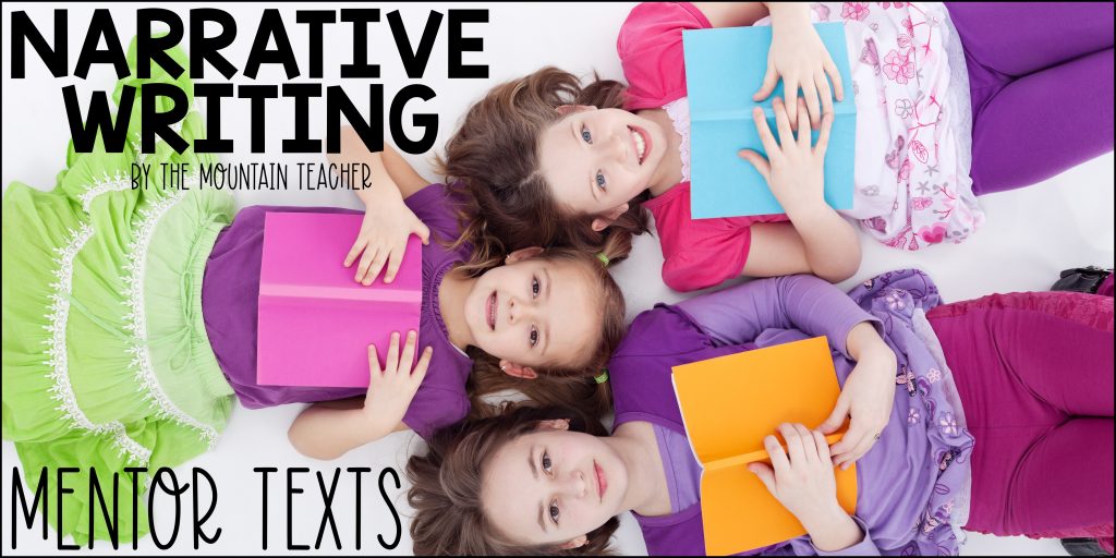 Narrative writing mentor text round up