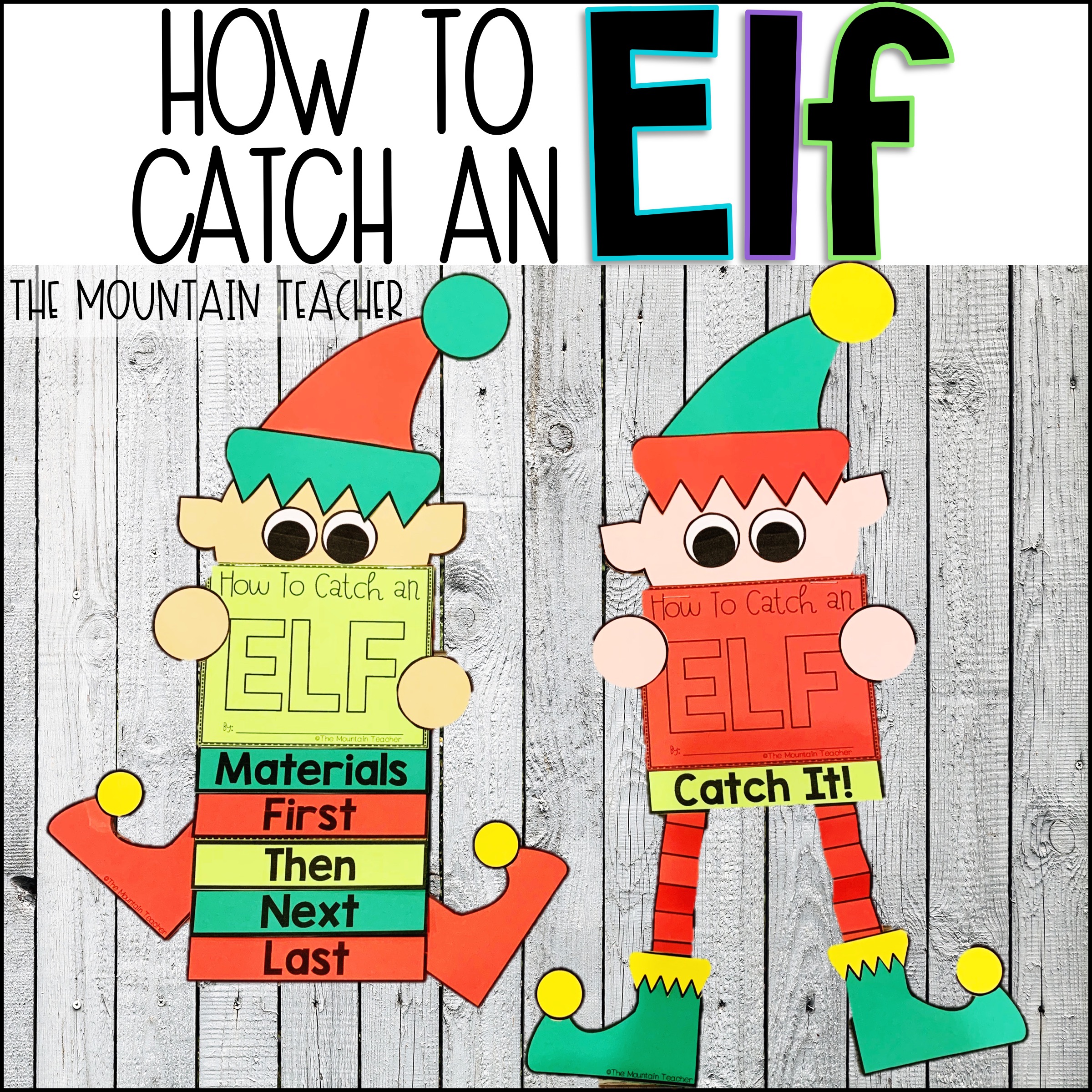 How to Catch an Elf Procedural Writing Craft and Activity for Kinder 1st 2nd or 3rd Grade by The Mountain Teacher
