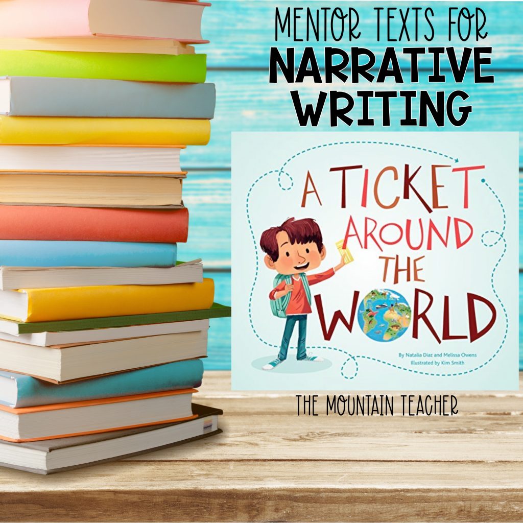 Mentor texts for narrative writing - A ticket around the world