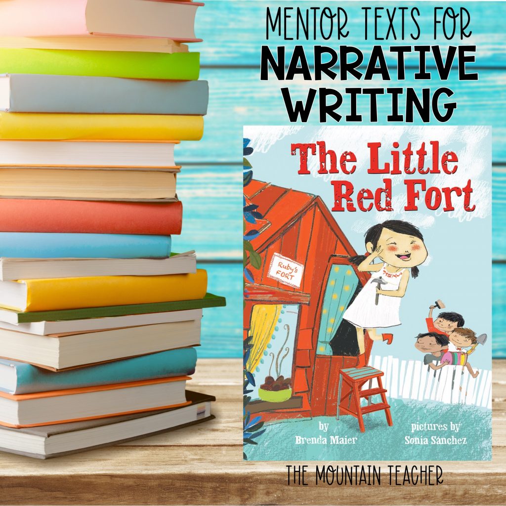 Mentor texts for narrative writing - The little red fort