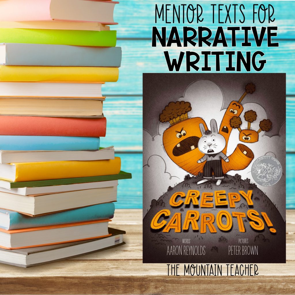 Mentor texts for narrative writing - creepy carrots