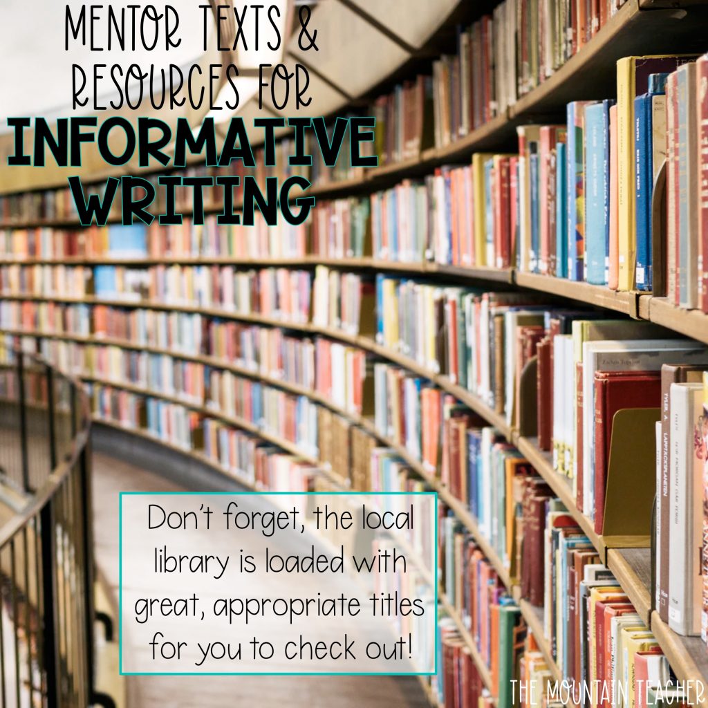 Mentor texts and resources for informative writing - library