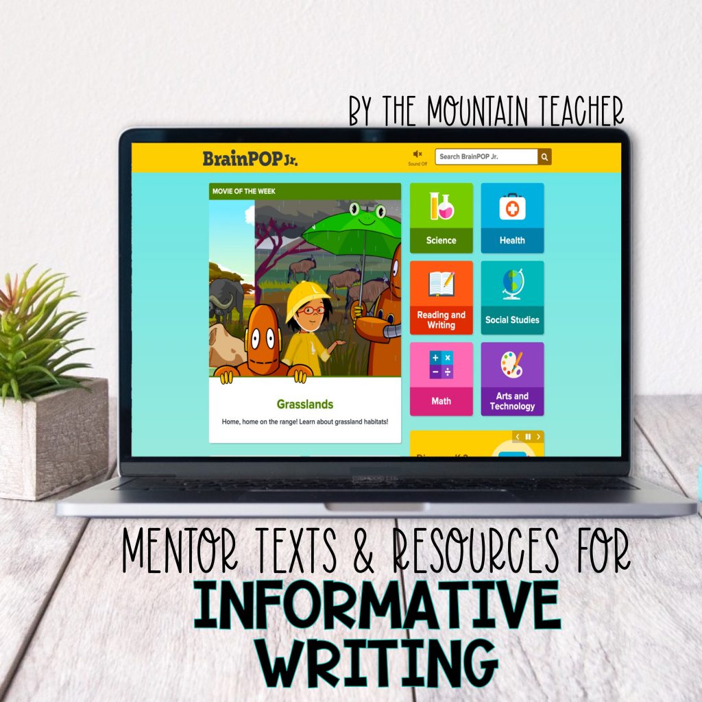 Mentor texts and resources for informative writing - BrainPop Junior Jr