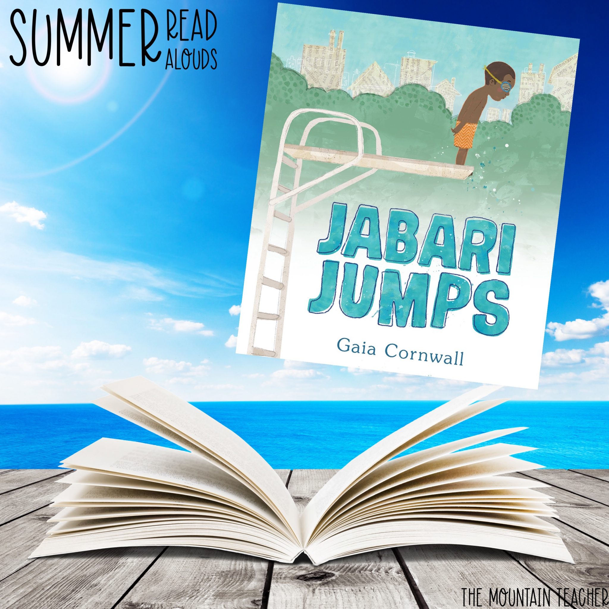 The Best Books to add to Your Summer Read Alouds - The Mountain Teacher