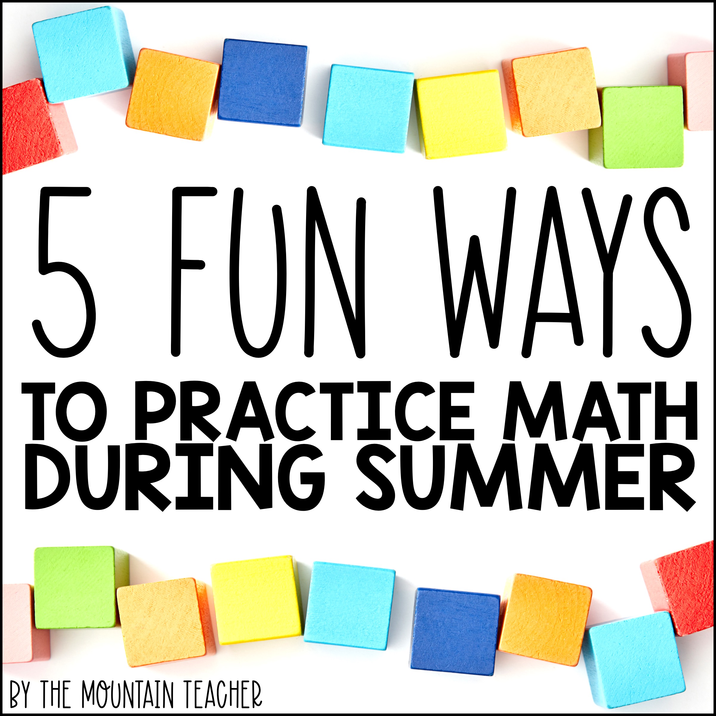 5 fun ways to practice math during the summer