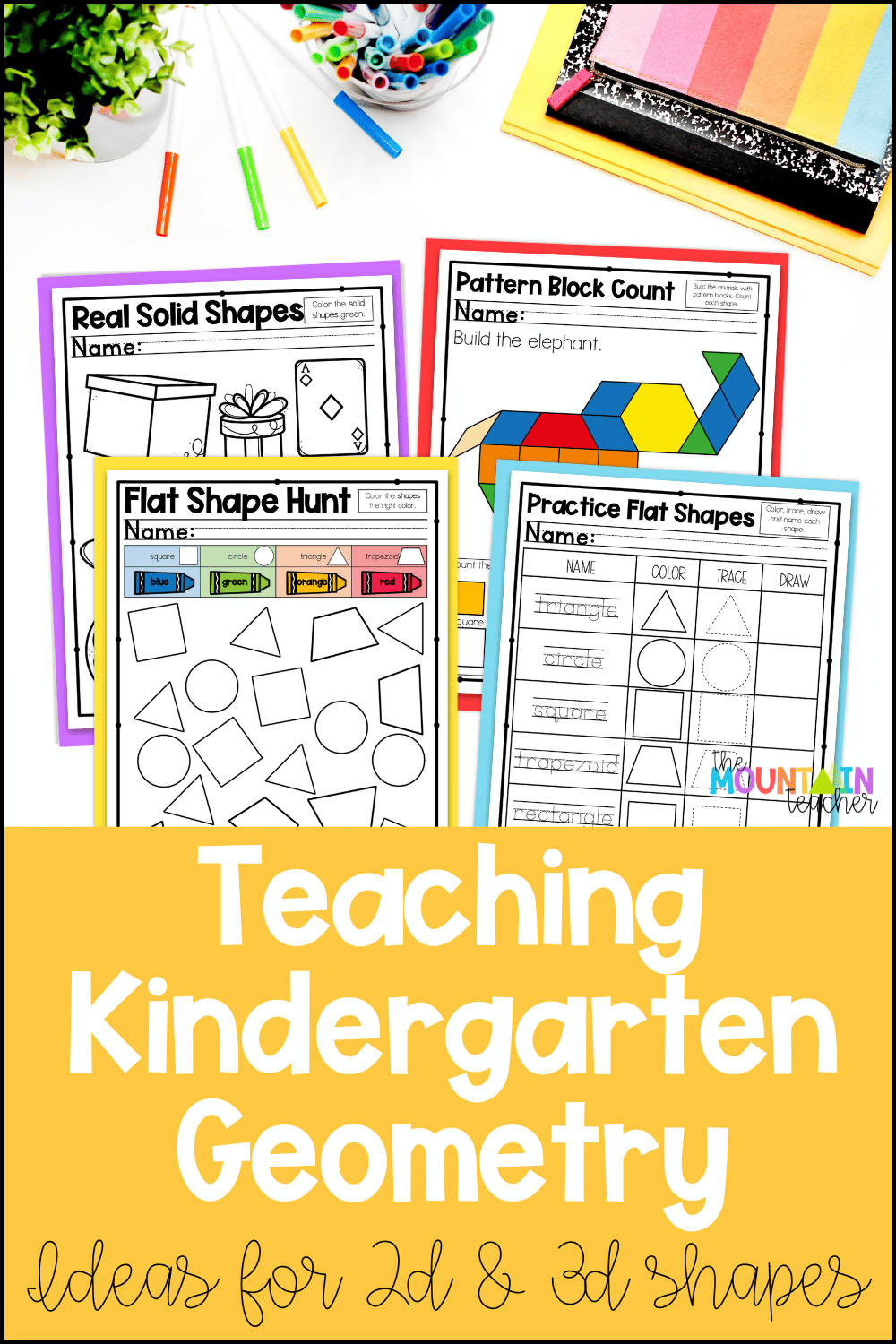 Teaching Kindergarten Geometry: Ideas for 2D & 3D Shapes - The Mountain ...